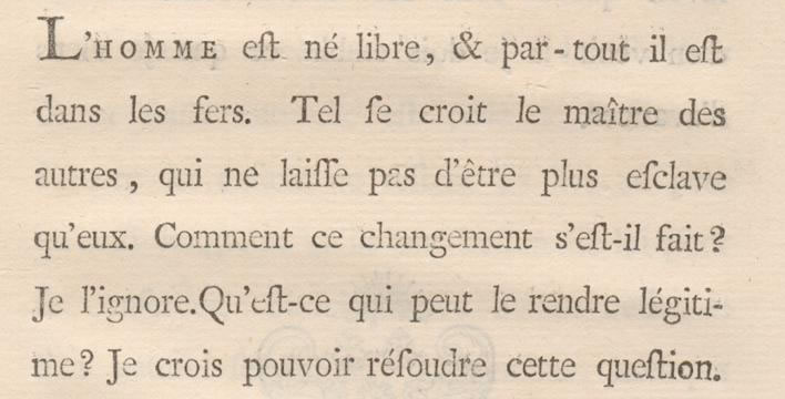 Jean-Jacques Rousseau, Du contract social, ou, Principes du droit politique, Amsterdam, 1762