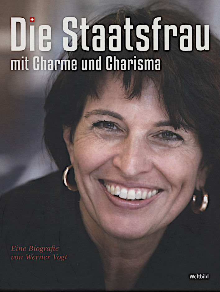 Doris Leuthard - Die Staatsfrau mit Charme und Charisma 