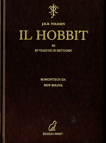 Il Hobbit, in Sursilvan Il Hobbit, in Sursilvan